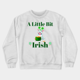 A Little Bit Irish Pitbull Pot of Gold Crewneck Sweatshirt